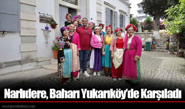 Narlıdere, Baharı Yukarıköy’de Karşıladı