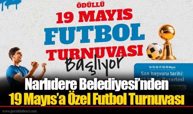 Narlıdere Belediyesi’nden 19 Mayıs’a Özel Futbol Turnuvası