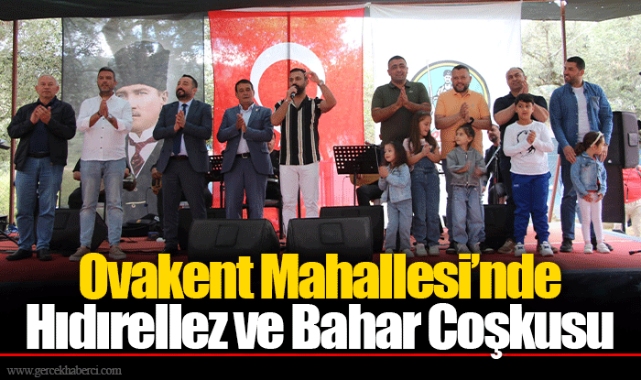 Ovakent Mahallesi’nde Hıdırellez ve Bahar Coşkusu