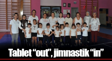 Tablet “out”, jimnastik “in”