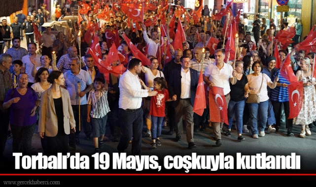 Torbalı’da 19 Mayıs, coşkuyla kutlandı