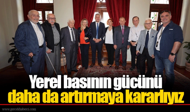 Yerel basının gücünü daha da artırmaya kararlıyız