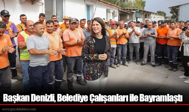 Başkan Denizli, Belediye Çalışanları ile Bayramlaştı