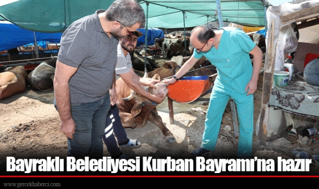 Bayraklı Belediyesi Kurban Bayramı’na hazır