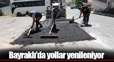 Bayraklı'da yollar yenileniyor