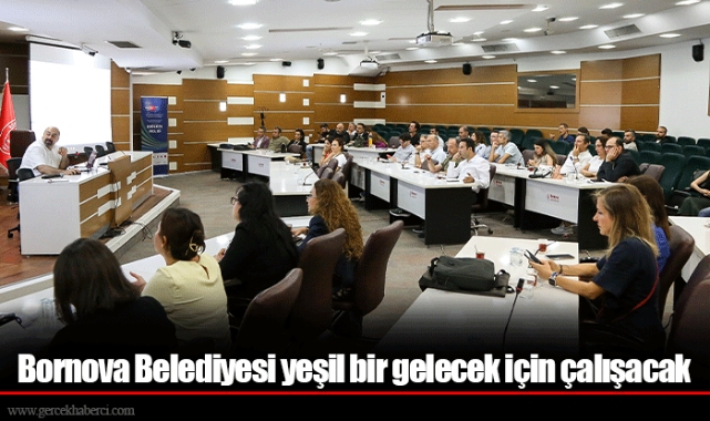 Bornova Belediyesi yeşil bir gelecek için çalışacak