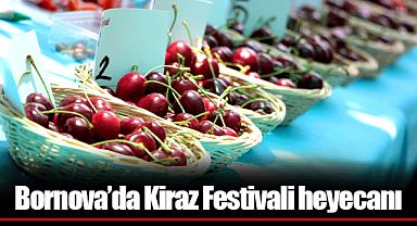 Bornova'da Kiraz Festivali heyecanı