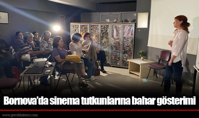 Bornova’da sinema tutkunlarına bahar gösterimi