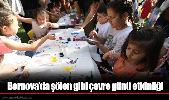 Bornova’da şölen gibi çevre günü etkinliği