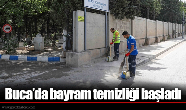 Buca’da bayram temizliği başladı
