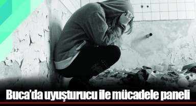 Buca’da uyuşturucu ile mücadele paneli