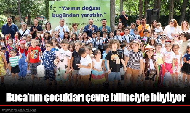 Buca’nın çocukları çevre bilinciyle büyüyor