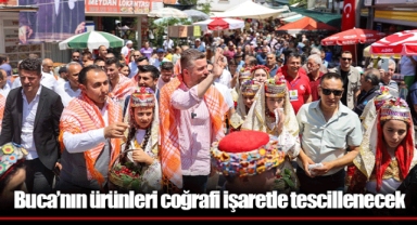 Buca’nın ürünleri coğrafi işaretle tescillenecek