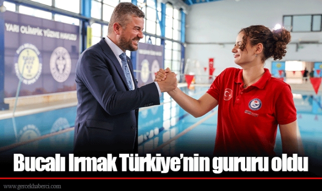 Bucalı Irmak Türkiye’nin gururu oldu