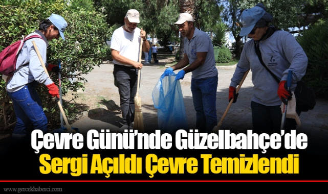 Çevre Günü’nde Güzelbahçe’de Sergi Açıldı Çevre Temizlendi