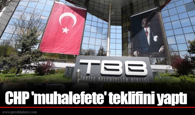 CHP 'muhalefete' teklifini yaptı