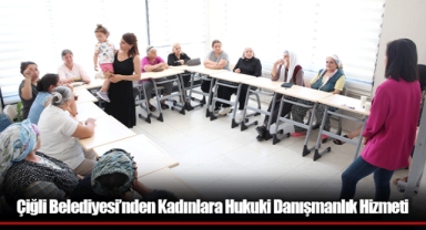 Çiğli Belediyesi’nden Kadınlara Hukuki Danışmanlık Hizmeti