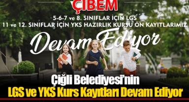 Çiğli Belediyesi’nin LGS ve YKS Kurs Kayıtları Devam Ediyor