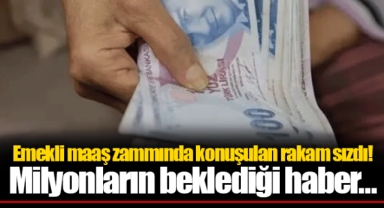 Emekli maaş zammında konuşulan rakam sızdı! Milyonların beklediği haber…