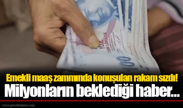 Emekli maaş zammında konuşulan rakam sızdı! Milyonların beklediği haber…