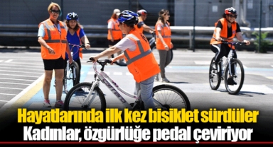 Hayatlarında ilk kez bisiklet sürdüler