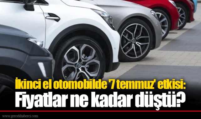 İkinci el otomobilde '7 temmuz' etkisi: Fiyatlar ne kadar düştü?