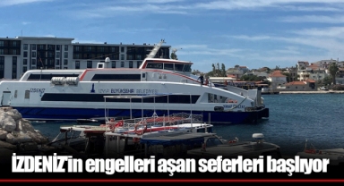 İZDENİZ'in engelleri aşan seferleri başlıyor