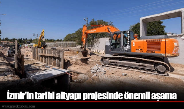 İzmir’in tarihi altyapı projesinde önemli aşama