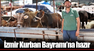 İzmir Kurban Bayramı’na hazır