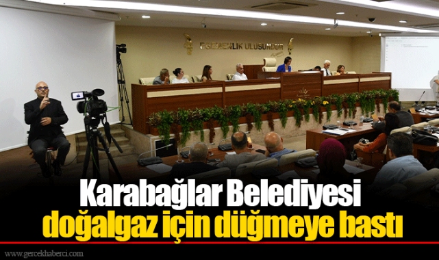 Karabağlar Belediyesi doğalgaz için düğmeye bastı