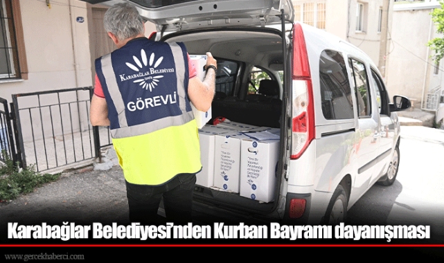 Karabağlar Belediyesi’nden Kurban Bayramı dayanışması