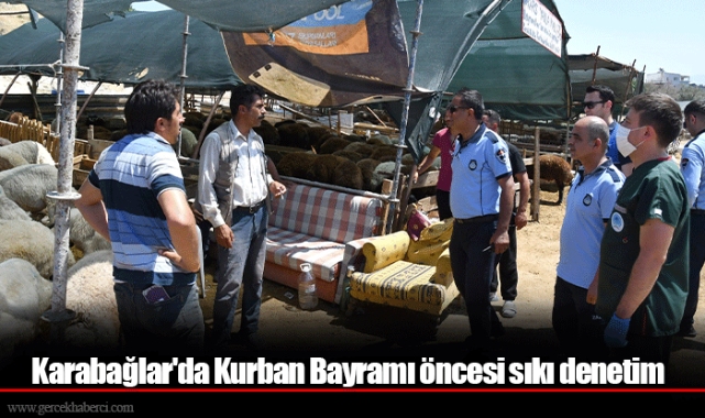 Karabağlar'da Kurban Bayramı öncesi sıkı denetim