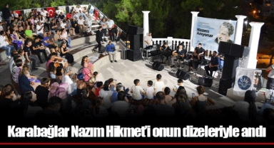 Karabağlar Nazım Hikmet’i onun dizeleriyle andı