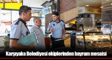 Karşıyaka Belediyesi ekiplerinden bayram mesaisi