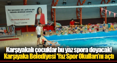 Karşıyaka Belediyesi ‘Yaz Spor Okulları’nı açtı
