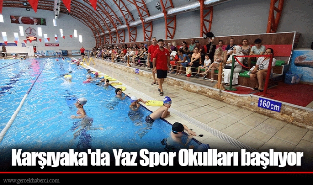 Karşıyaka'da Yaz Spor Okulları başlıyor