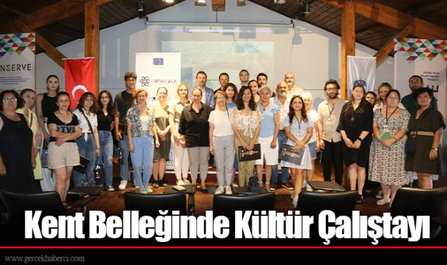 Kent Belleğinde Kültür Çalıştayı