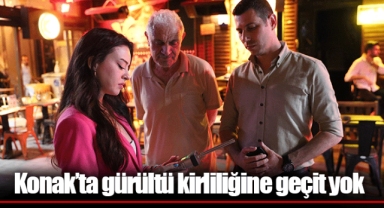 Konak’ta gürültü kirliliğine geçit yok