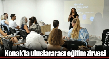 Konak’ta uluslararası eğitim zirvesi