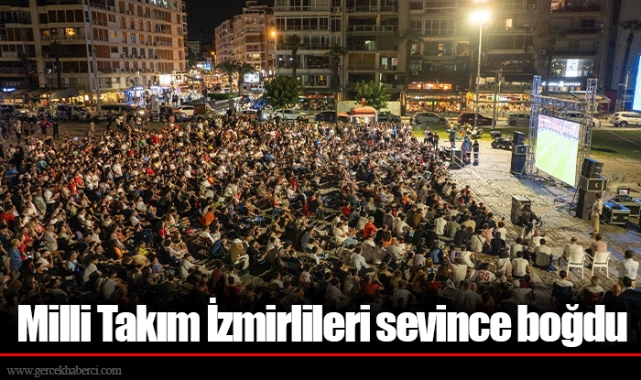 Milli Takım İzmirlileri sevince boğdu