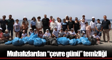 Muhafızlardan “çevre günü” temizliği