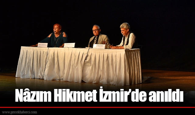 Nâzım Hikmet İzmir’de anıldı
