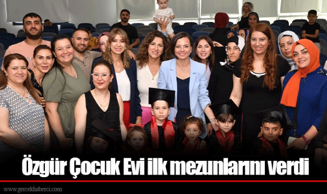 Özgür Çocuk Evi ilk mezunlarını verdi