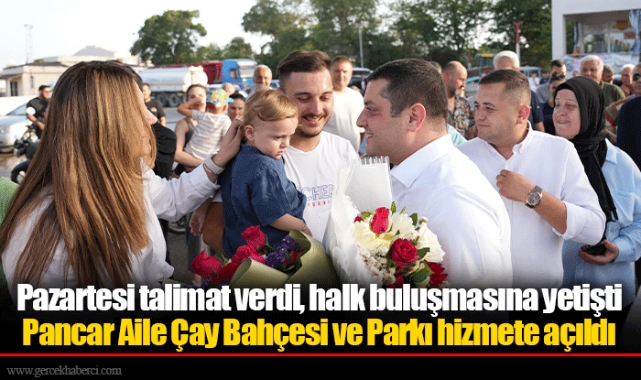 Pancar Aile Çay Bahçesi ve Parkı hizmete açıldı
