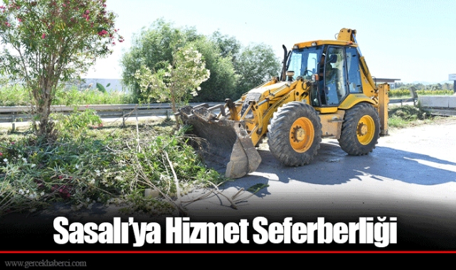 Sasalı’ya Hizmet Seferberliği