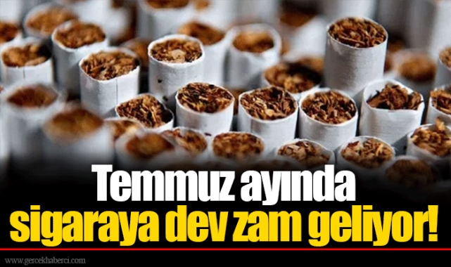 Temmuz ayında sigaraya dev zam geliyor!