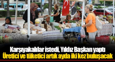 Üretici ve tüketici artık ayda iki kez buluşacak