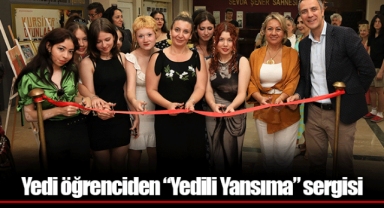 Yedi öğrenciden “Yedili Yansıma” sergisi