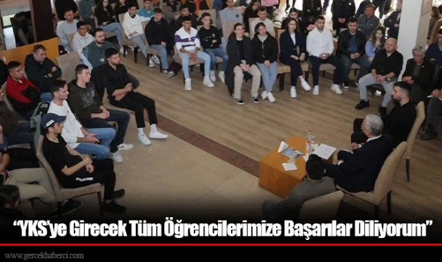 “YKS’ye Girecek Tüm Öğrencilerimize Başarılar Diliyorum”