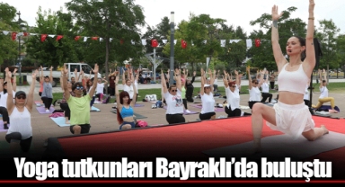 Yoga tutkunları Bayraklı’da buluştu